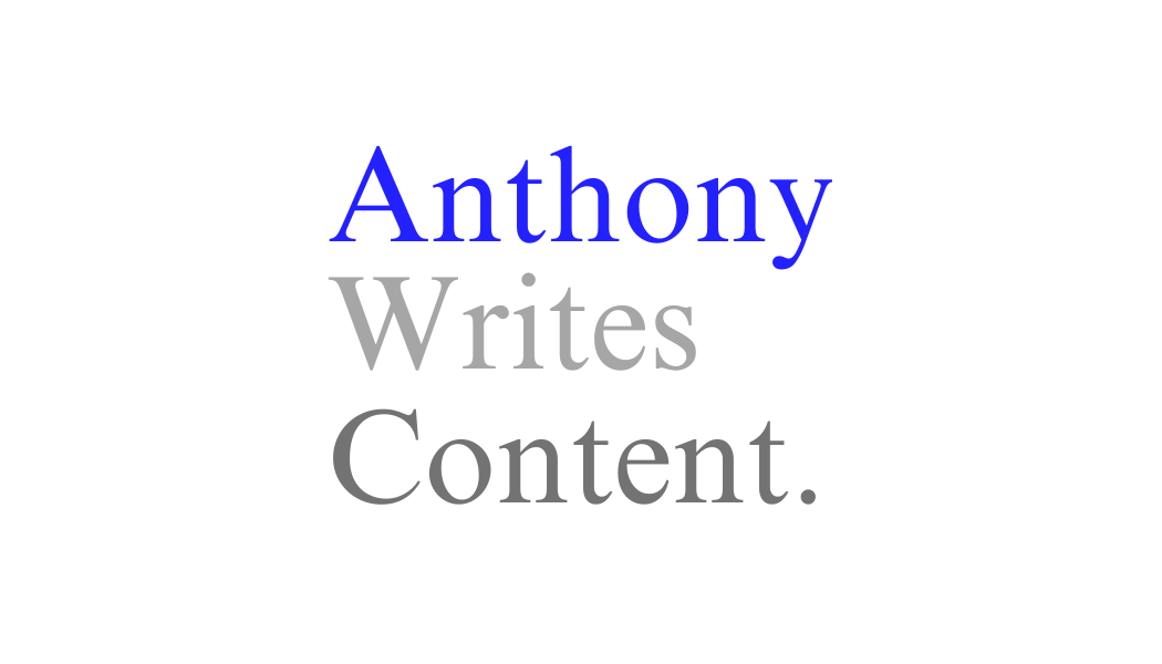 Anthony Writes Content